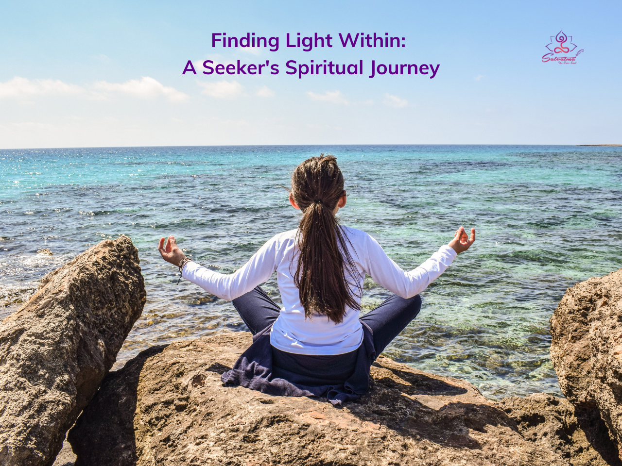 Finding Light Within: A Seeker's Spiritual Journey